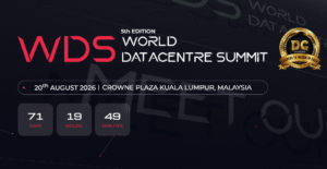 World Datacentre Summit Malaysia 2026 Opens Sponsorship, Speaking, and Exhibition Opportunities