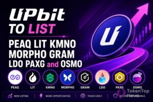 Upbit to List PEAQ, LIT, KMNO, MORPHO, GRAM, LDO, PAXG and OSMO
