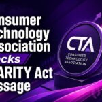 Consumer Technology Association Backs CLARITY Act Passage