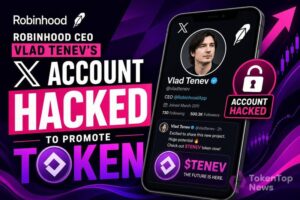Robinhood CEO Vlad Tenev’s X Account Hacked to Promote Token