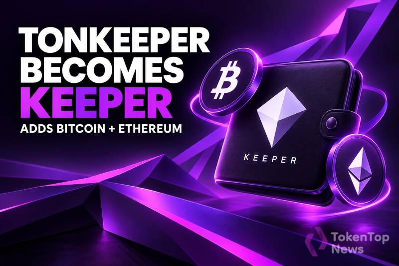 Tonkeeper Rebrands to Keeper, Adds Bitcoin and Ethereum